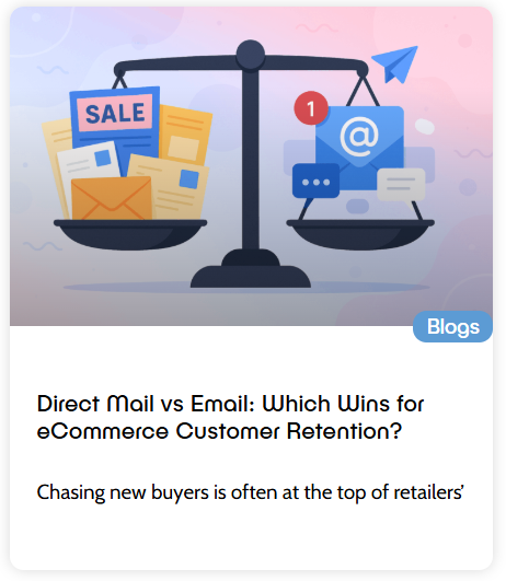 Direct mail vs Email: Which Wins for eCommerce Customer Retention Blog graphic.
